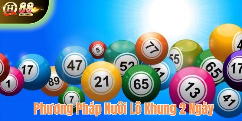 Phương pháp nuôi lô khung theo ngày khá hiệu quả