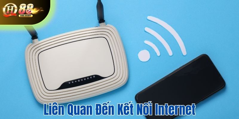 Miễn trừ trách nhiệm liên quan đến kết nối Internet 