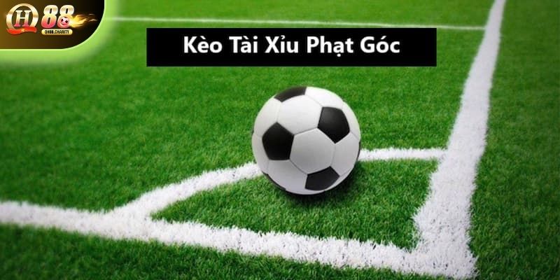 Bạn biết gì về hình thức cá cược tài xỉu phạt góc?